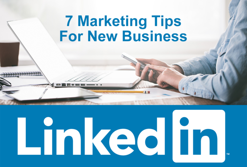 7 Ways to Market Your Business Through LinkedIn | Wright On Target ...
